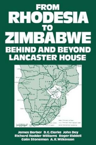 Cover of From Rhodesia to Zimbabwe: Behind and Beyond Lancaster House