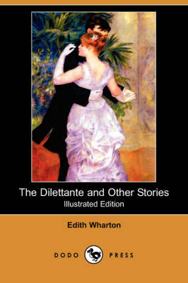 Book cover for The Dilettante and Other Stories(Dodo Press)