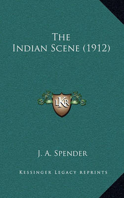 Book cover for The Indian Scene (1912)