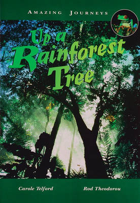 Book cover for Amazing Journeys: Up a Rainforest Tree Big Book         (Paperback)