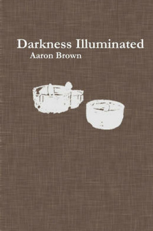 Cover of Darkness Illuminated