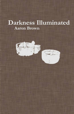 Book cover for Darkness Illuminated