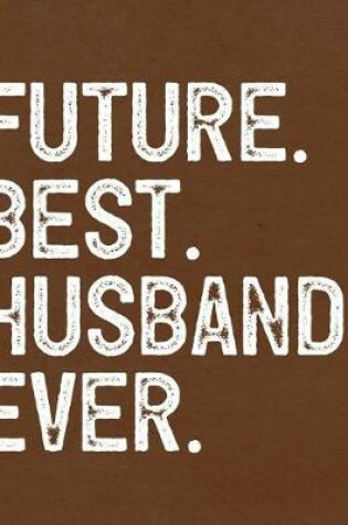 Cover of Future Best Husband Ever