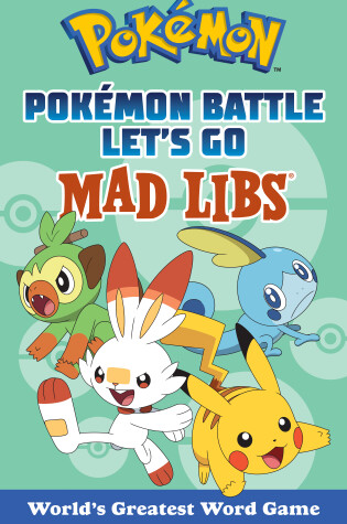 Cover of Pokémon Battle Let's Go Mad Libs