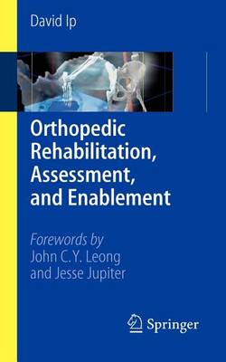 Cover of Orthopedic Rehabilitation, Assessment, and Enablement