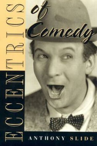 Cover of Eccentrics of Comedy