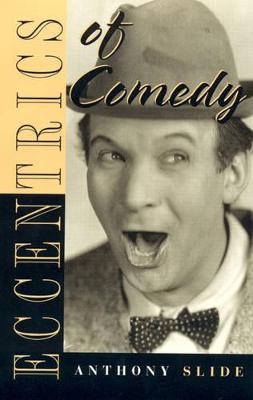 Book cover for Eccentrics of Comedy