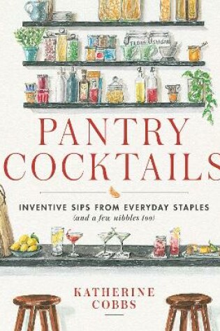 Cover of Pantry Cocktails