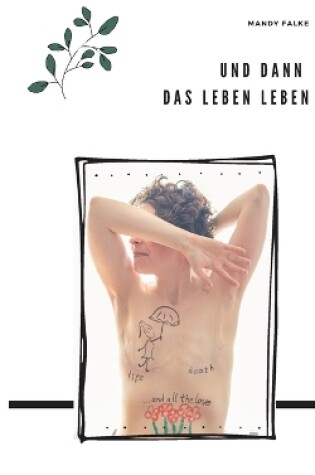 Cover of Und dann das Leben leben