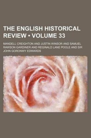 Cover of The English Historical Review (Volume 33)