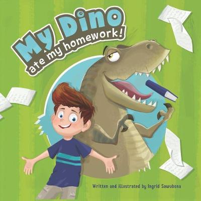 Book cover for My Dino Ate My Homework!