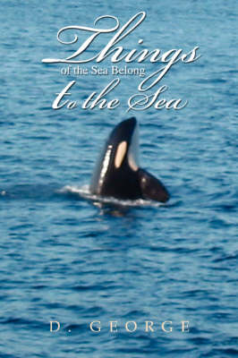 Book cover for Things of the Sea Belong to the Sea