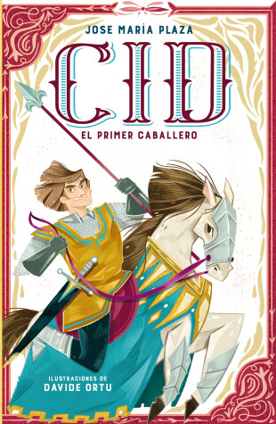 Book cover for Cid. El primer caballero / Cid. The First Lord