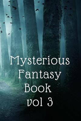 Book cover for Mysterious Fantasy Book vol 3