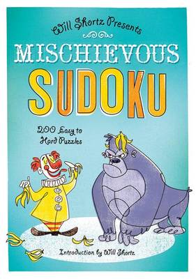 Book cover for Will Shortz Presents Mischievous Sudoku