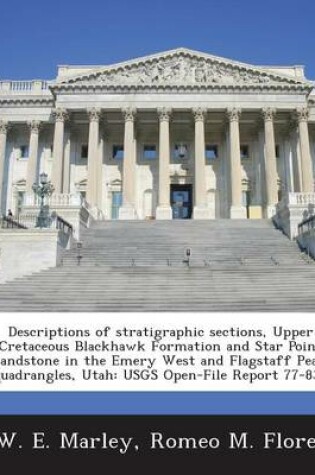 Cover of Descriptions of Stratigraphic Sections, Upper Cretaceous Blackhawk Formation and Star Point Sandstone in the Emery West and Flagstaff Peak Quadrangles, Utah