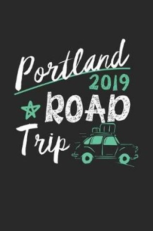 Cover of Portland Road Trip 2019