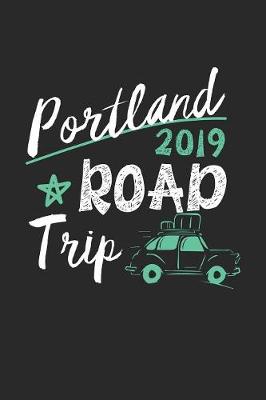 Book cover for Portland Road Trip 2019