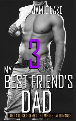 Book cover for My Best Friend's Dad 3