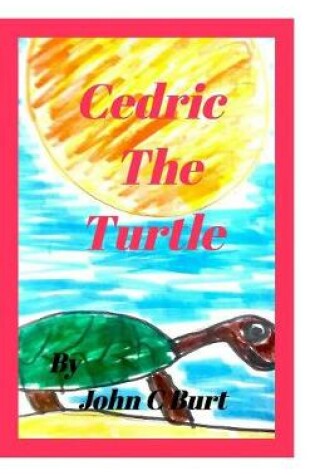 Cover of Cedric The Turtle