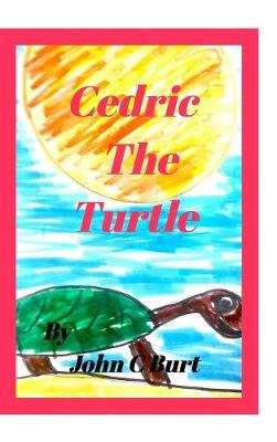 Book cover for Cedric The Turtle