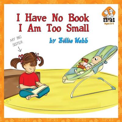 Book cover for I Have No Book, I Am Too Small