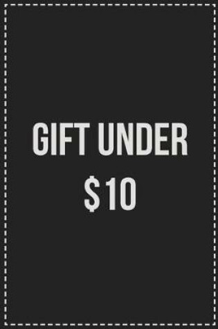 Cover of Gift Under $10