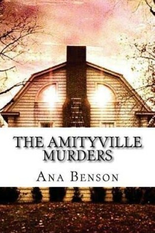 Cover of The Amityville Murders