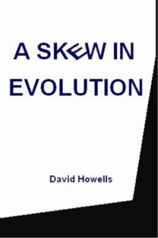 Cover of A Skew in Evolution