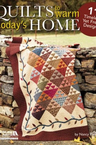 Cover of Quilts to Warm Today's Home