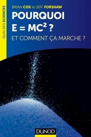Cover of Pourquoi E=mc2 ?