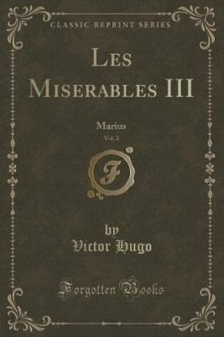 Cover of Les Miserables III, Vol. 2