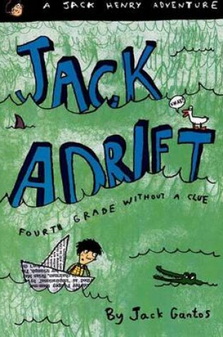 Cover of Jack Adrift: Fourth Grade Without a Clue