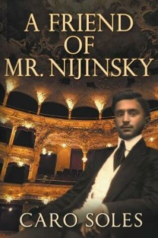 Cover of A Friend of Mr. Nijinsky