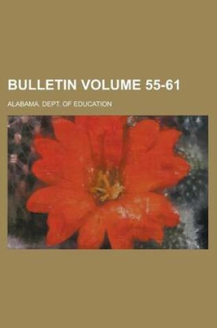 Cover of Bulletin Volume 55-61