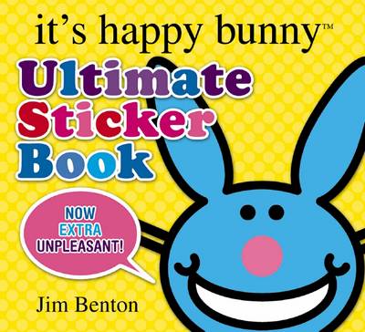 Book cover for It's Happy Bunny: Ultimate Sticker Book
