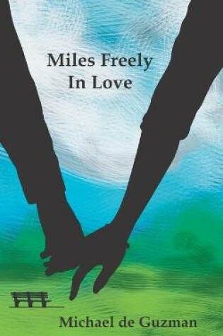 Cover of Miles Freely in Love