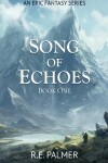 Book cover for Song of Echoes