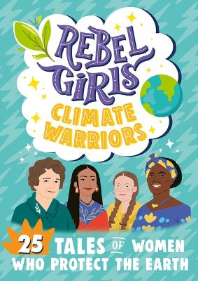 Book cover for Rebel Girls Climate Warriors