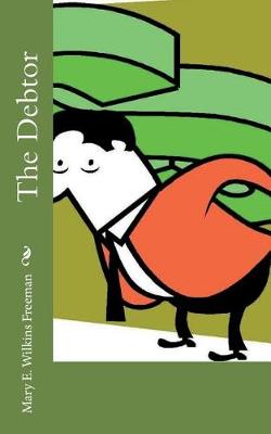 Book cover for The Debtor