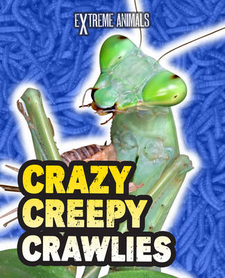 Book cover for Crazy Creepy Crawlies