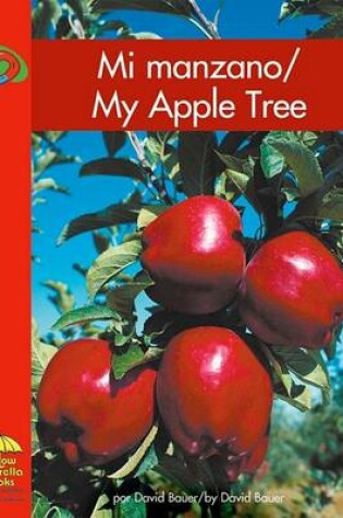 Cover of Mi Manzano/My Apple Tree