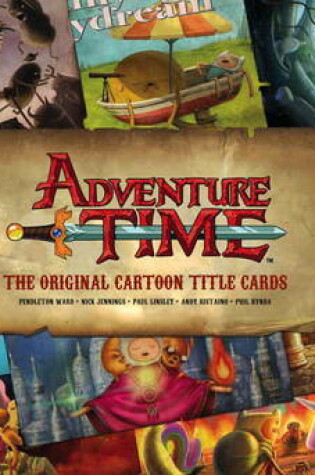 Cover of Adventure Time - The Original Cartoon Title Cards