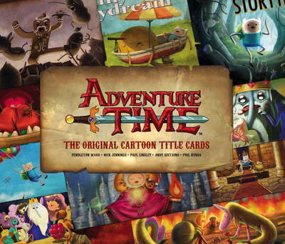 Book cover for Adventure Time - The Original Cartoon Title Cards