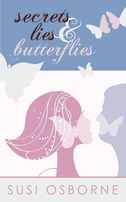 Book cover for Secrets, Lies & Butterflies