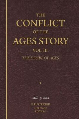 Cover of The Conflict of the Ages Story, Vol. III.