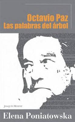 Book cover for Octavio Paz. Las Palabras del Arbol