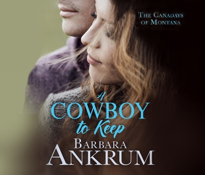 Book cover for A Cowboy to Keep