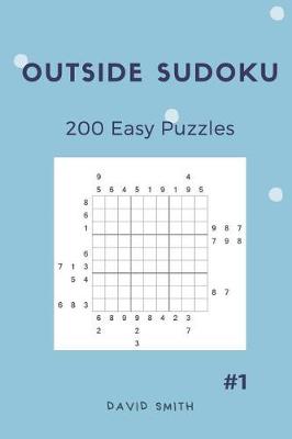 Book cover for Outside Sudoku - 200 Easy Puzzles Vol.1