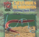 Book cover for Carnivorous Mushrooms